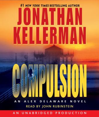 Compulsion : [compact disc, unabridged] : an Alex Delaware novel /