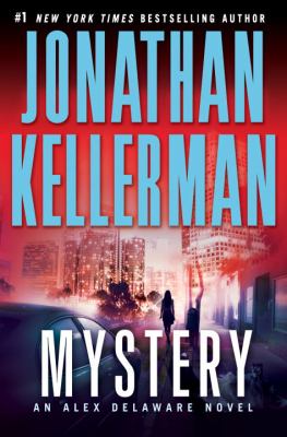 Mystery : an Alex Delaware novel /