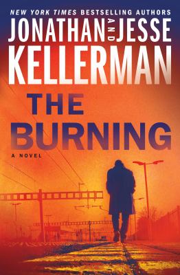 The burning : a novel /