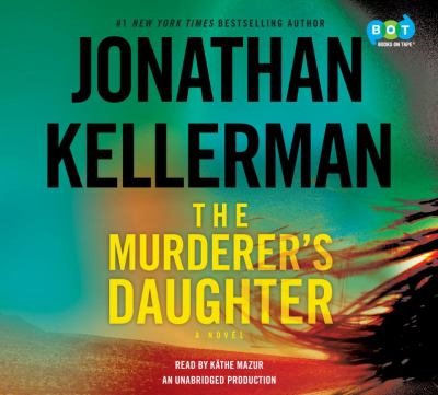 The murderer's daughter [compact disc, unabridged] : a novel /