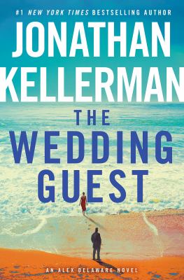 The wedding guest : an Alex Delaware novel /