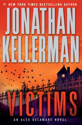 Victims : an Alex Delaware novel /