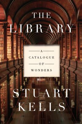 The library : a catalogue of wonders /