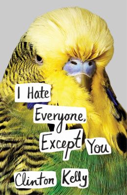 I hate everyone, except you /