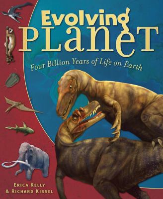 Evolving planet : four billion years of life on Earth /