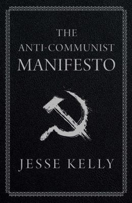 The anti-communist manifesto /