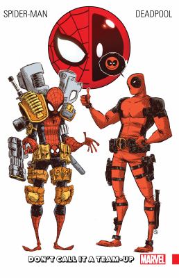 Spider-Man/Deadpool. Vol. 0, Don't call it a team-up.