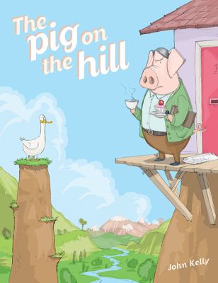 The pig on the hill /