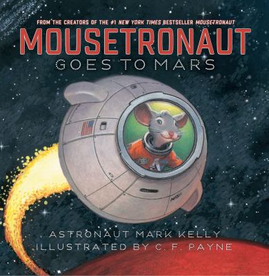Mousetronaut goes to Mars /