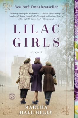 Lilac girls : a novel /