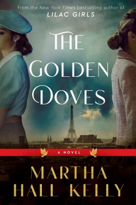 The golden doves [ebook] : A novel.