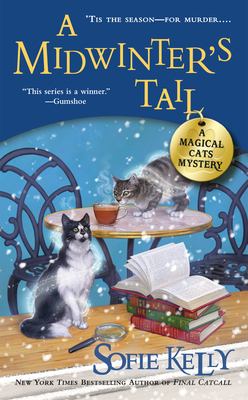 A midwinter's tail : a magical cats mystery /