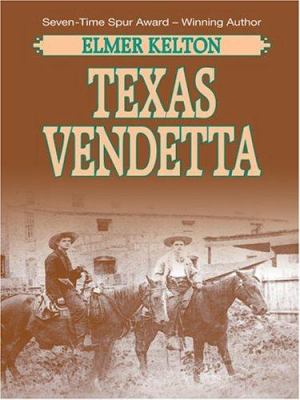 Texas vendetta [large type] /