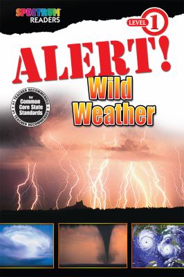 Alert! : wild weather /