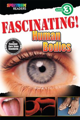 Fascinating! Human bodies /