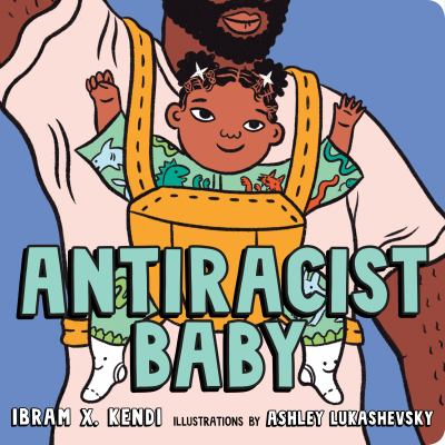 Antiracist baby [ebook].