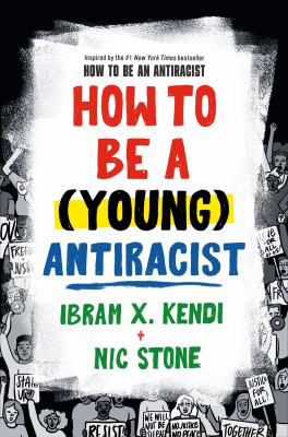 How to be a (young) antiracist /