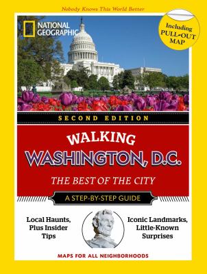 Walking Washington, D.C. : the best of the city /