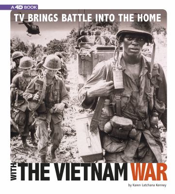 TV brings battle into the home with the Vietnam War /