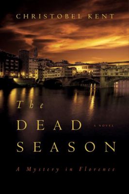 The dead season : [a novel] /