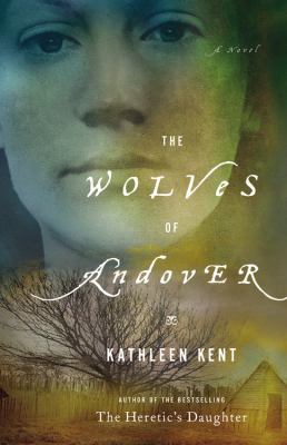 The wolves of Andover : a novel /