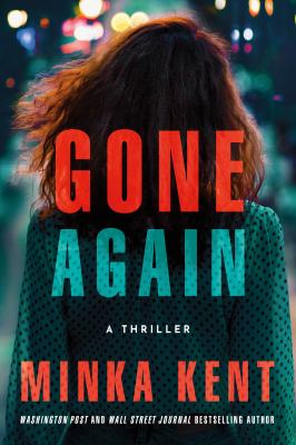 Gone again : a thriller /
