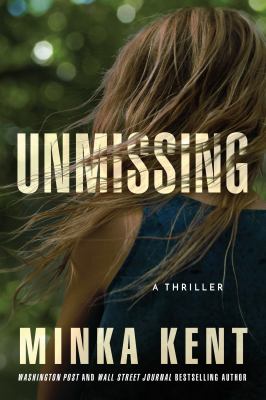 Unmissing : a thriller /