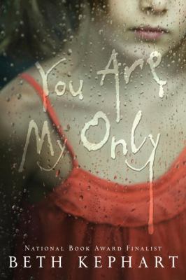 You are my only : a novel /