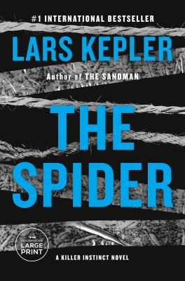 The spider : a killer instinct novel [large type] /