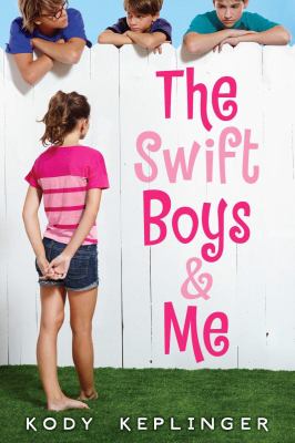 The Swift boys & me /