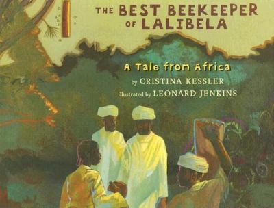 The best beekeeper of Lalibela : a tale from Africa /