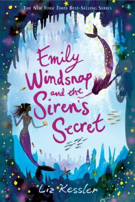 Emily Windsnap and the siren's secret /