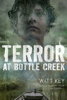 Terror at Bottle Creek /