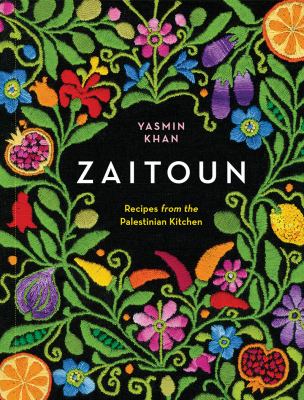 Zaitoun : recipes from the Palestinian kitchen /