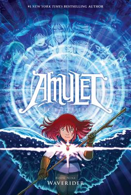 Amulet. Book 9, Waverider /