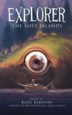 Explorer : the lost islands /