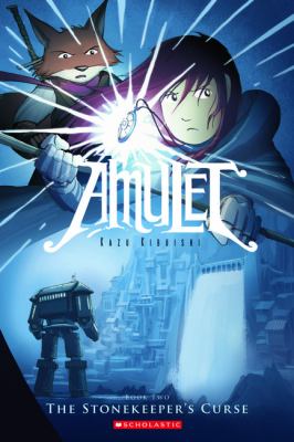 Amulet. Book two, The stonekeeper's curse /