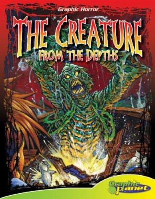 The creature from the depths /