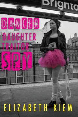 Dancer, daughter, traitor, spy /