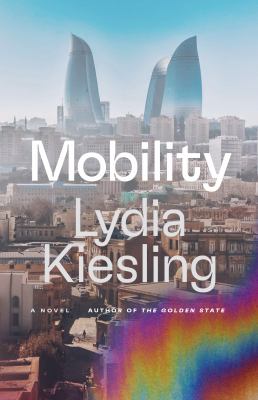 Mobility : a novel /