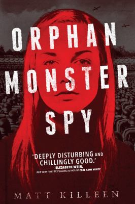 Orphan monster spy /