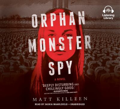 Orphan monster spy [compact disc, unabridged] /