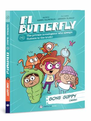 P.I. Butterfly. Case #1, Gone guppy /