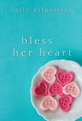 Bless her heart [large type] /