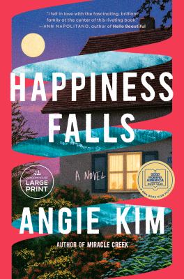 Happiness falls : a novel [large type] /
