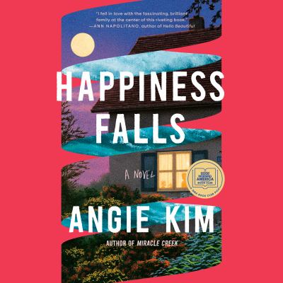 Happiness falls (good morning america book club) [eaudiobook] : A novel.