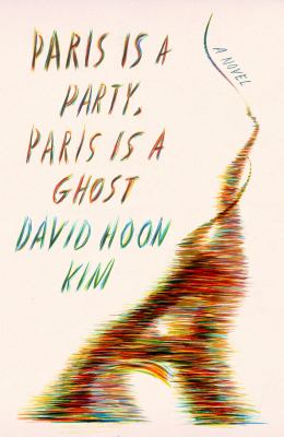 Paris is a party, Paris is a ghost /