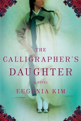 The calligrapher's daughter : a novel /