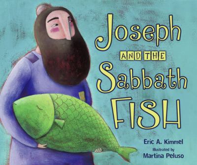 Joseph and the Sabbath fish /