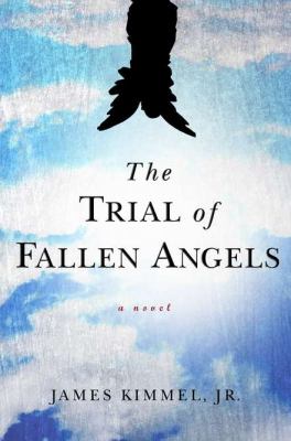 The trial of fallen angels /